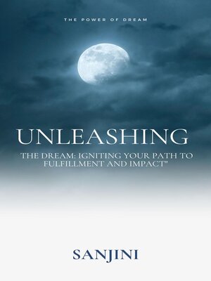 cover image of "Unleashing the Dream